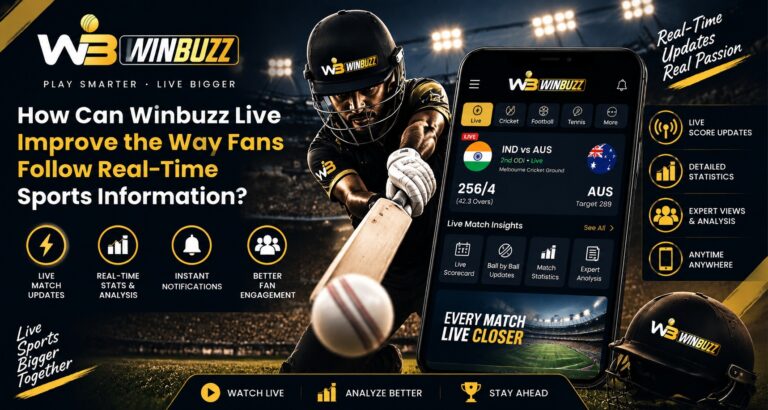 How Can Winbuzz Live Improve the Way Fans Follow Real-Time Sports Information?